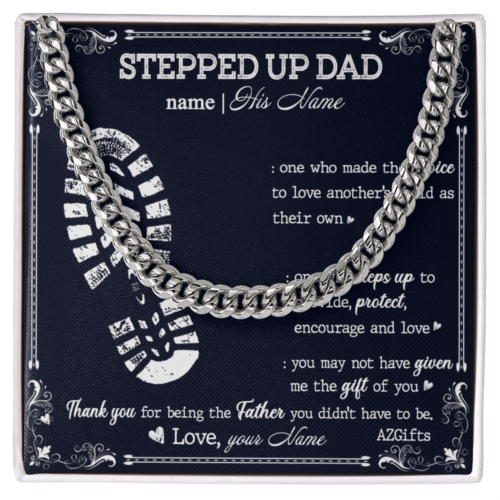 1Stepped Up Dad Gift Necklace To My Stepped Up Dad Cuban Link Chain Fathers Day Gift from Step Son Daughter To My Step Dad Gift of You Stainless Steel Christmas Birthday Present Box and Message Card