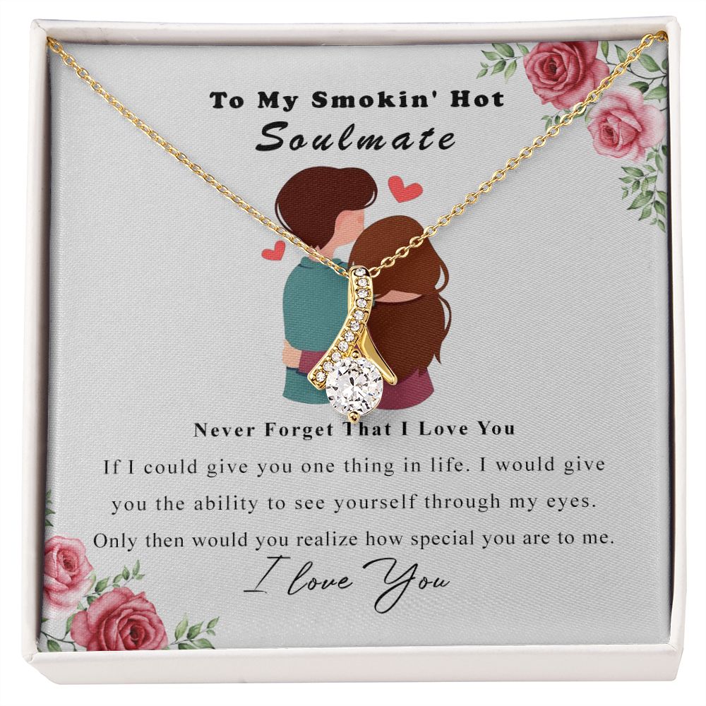 To My Smokin Hot Soulmate Necklace - Wife Gifts From Husband To My Wife Necklace, Gift for Her Romantic, Girlfriend Gifts Necklace for Wife from Men Includes Message Card and Gift Box Alluring Beauty Necklace
