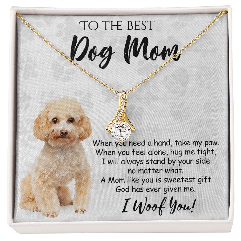 To The Best Poodle Dog Mom Knot Necklace Mother's Day Gift , I Woof You Quote Gift Card, Message Card Jewelry For Dog Lovers, Necklace For Mom Alluring Beauty Necklace