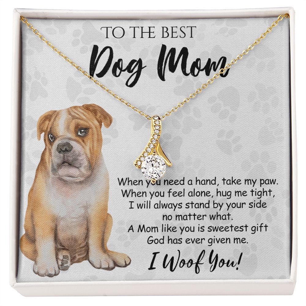 To The Best BullDog Mom Knot Necklace Mother's Day Gift , I Woof You Gift Card, Message Card Jewelry For Dog Lovers, Necklace For Mom Alluring Beauty Necklace