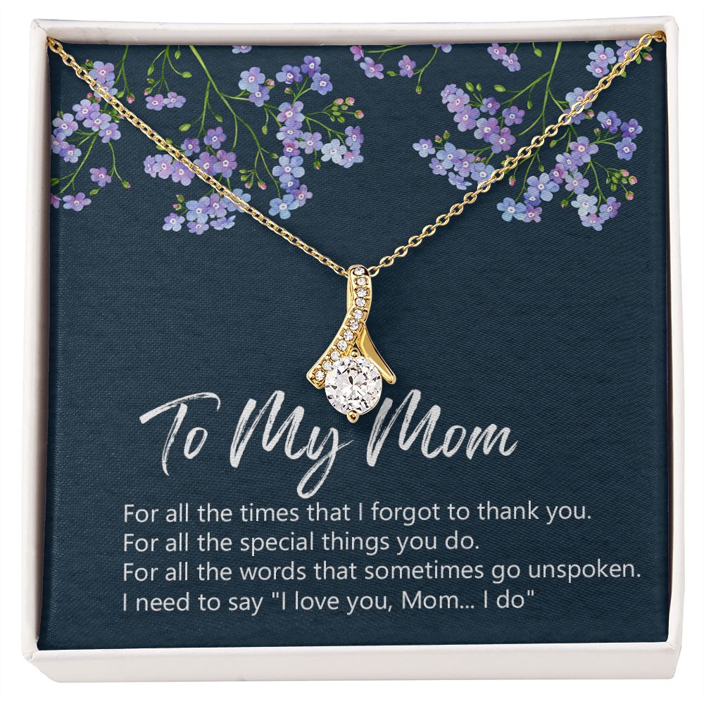 To My Mom Necklace Jewelry Gift, Birthday Gift For Mom, Mother's Day Gift For Mom, Message Card Jewelry Gift For Mom, Meaningful Mom Gift Alluring Beauty Necklace