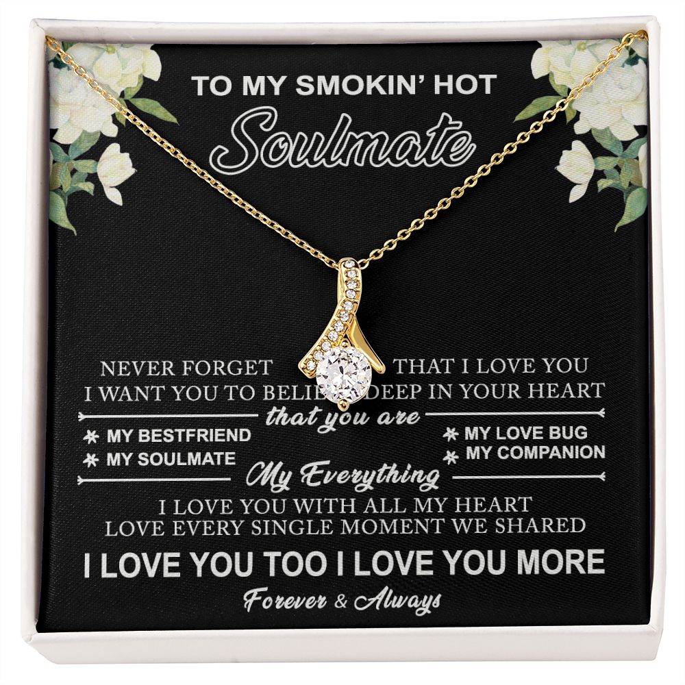 To My Smokin Hot Soulmate Necklace - Wife Gifts From Husband To My Wife Necklace, Gift for Her Romantic, Girlfriend Gifts Necklace for Wife from Men Includes Message Card and Gift Box 8 Alluring Beauty Necklace