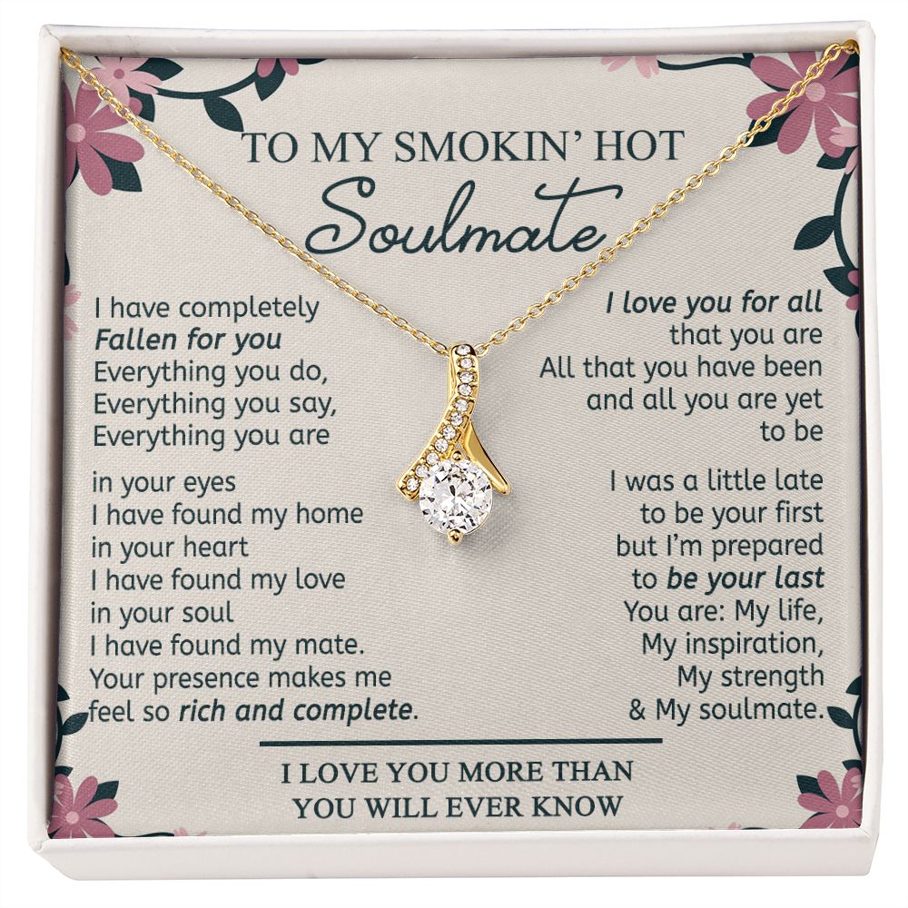 To My Smokin Hot Soulmate Necklace - Wife Gifts From Husband To My Wife Necklace, Gift for Her Romantic, Girlfriend Gifts Necklace for Wife from Men Includes Message Card and Gift Box 17 Alluring Beauty Necklace