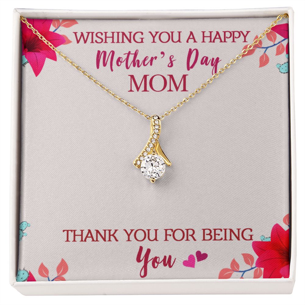 To My Mom Wishing You A Happy Mother's Day Gift From Daughter Or Son Thank You For Being You With Message Card Gift For Mom Alluring Beauty Necklace