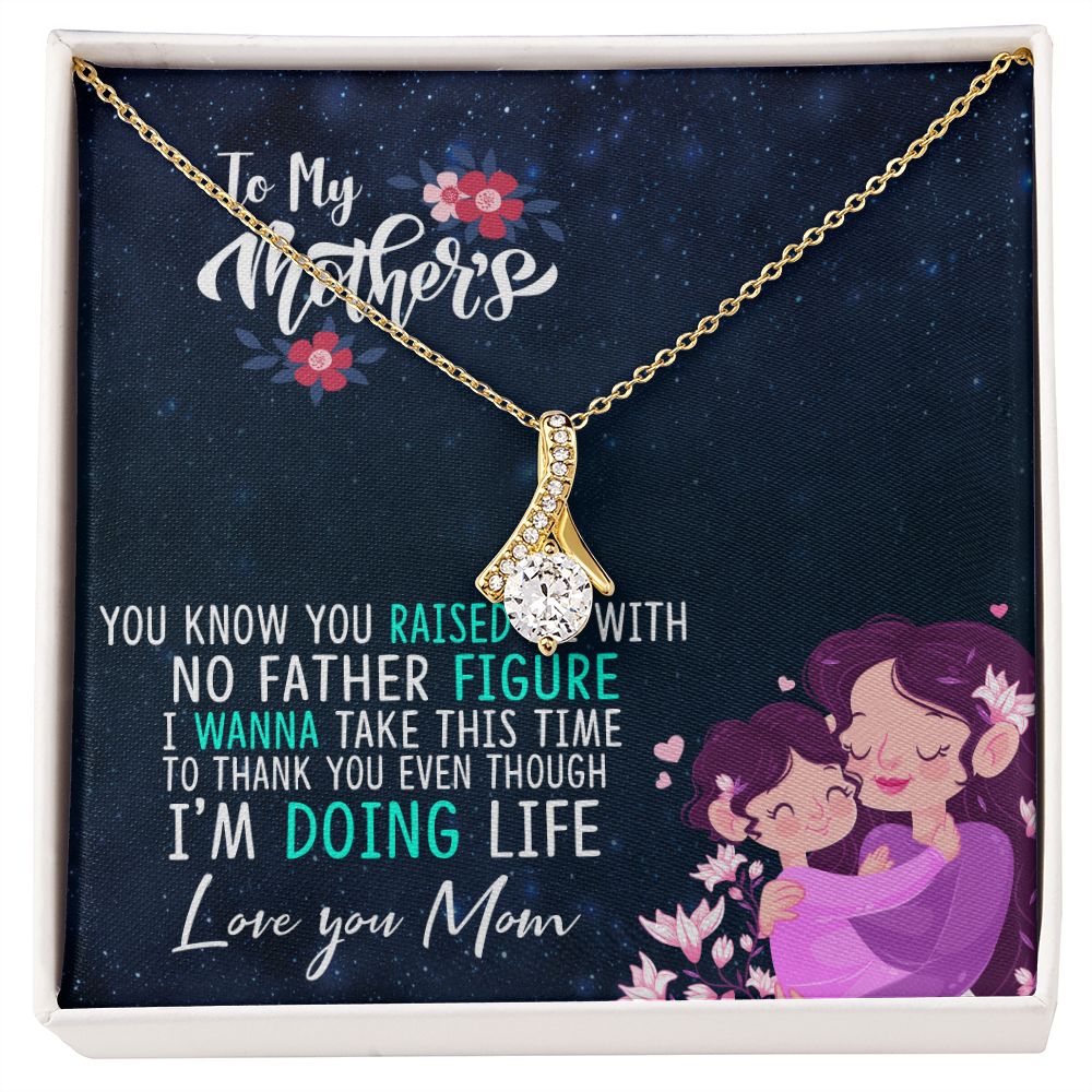To My Mom Mother Necklace Pendant Gift From Daughter Thank You Even Though I'm Doing Life With Message Card Gift For Mom Alluring Beauty Necklace