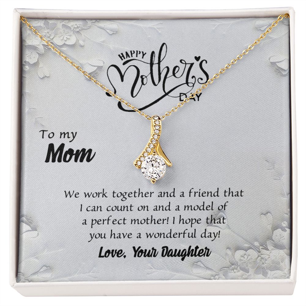 To My Mom Necklace Pendant Gift From Daughter And Happy Mother's Day Gift For Mom Birthday, Anniversary Together And A Friend Alluring Beauty Necklace