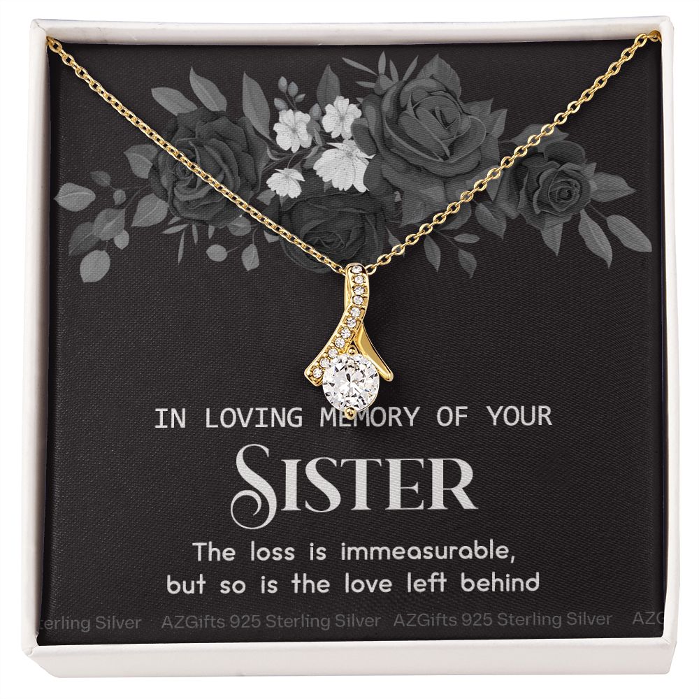 In Memory Of Your Sister, Sympathy Gift Loss Of Sister, Sympathy Gift Box, Loss Of Sister Necklace, Loss Of Sister, Loss Of A Sister Alluring Beauty Necklace