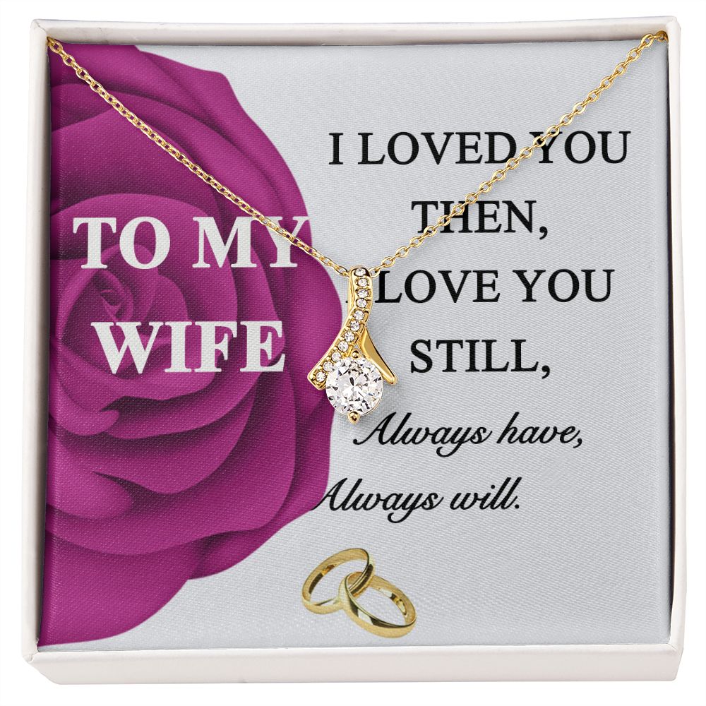 To My Wife Necklace -gift for Wife, Birthday Anniversary Necklace From HUsband Alluring Beauty Necklace