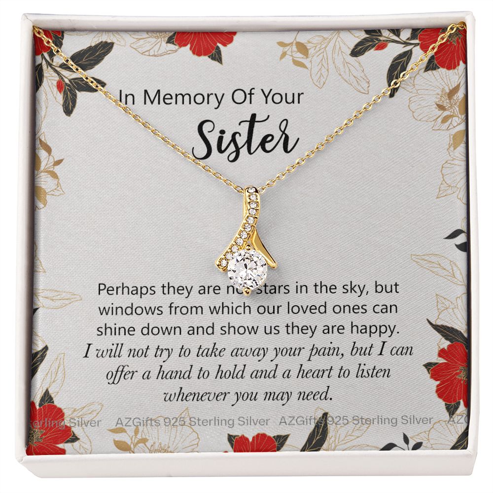 In Memory Of Your Sister Gift, Sympathy Loss Of Sister, Memorial Gift For Loss Of Sister , Sympathy Gift Loss Of A Sister, Loss Of A Sister Alluring Beauty Necklace