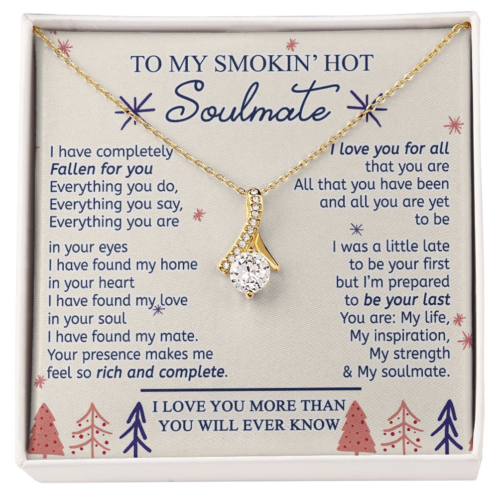 To My Smokin Hot Soulmate Necklace - Wife Gifts From Husband To My Wife Necklace, Gift for Her Romantic, Girlfriend Gifts Necklace for Wife from Men Includes Message Card and Gift Box 16 Alluring Beauty Necklace