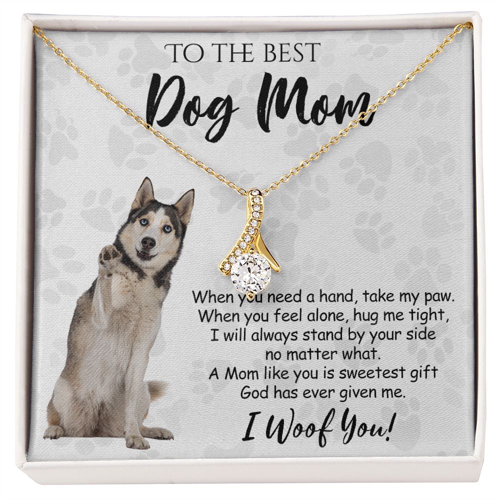 To The Best Husky Dog Mom Knot Necklace Mother's Day Gift , I Woof You Quote Gift Card, Message Card Jewelry For Dog Lovers, Necklace For Mom Alluring Beauty Necklace