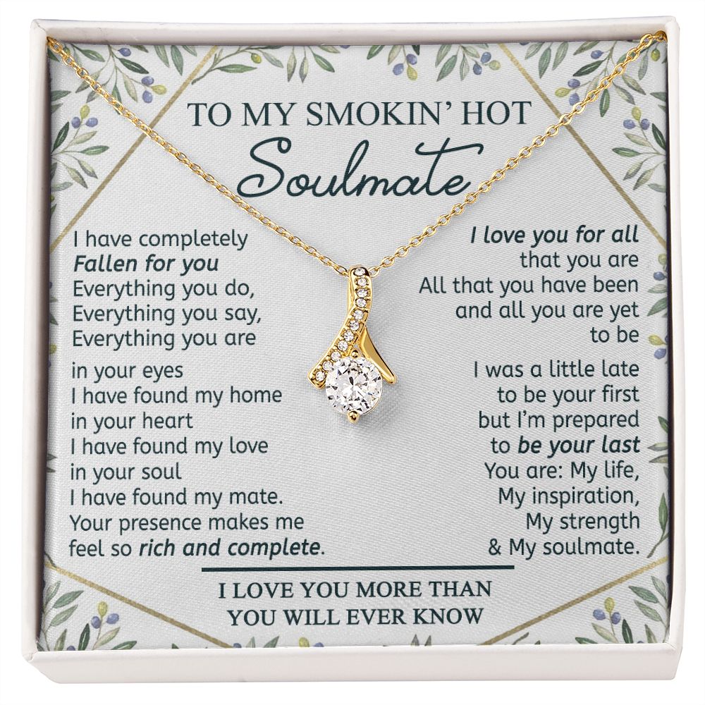 To My Smokin Hot Soulmate Necklace - Wife Gifts From Husband To My Wife Necklace, Gift for Her Romantic, Girlfriend Gifts Necklace for Wife from Men Includes Message Card and Gift Box 18 Alluring Beauty Necklace