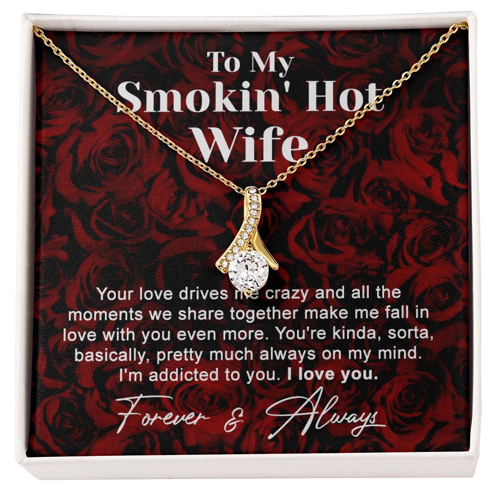 To My Smokin Hot Wife Necklace, Wedding Anniversary Jewelry For Women, Necklace For Wife from Husband, Gifts For Wife Birthday Gifts Necklace, Jewelry With Message Card In A Gift Box4 Alluring Beauty Necklace