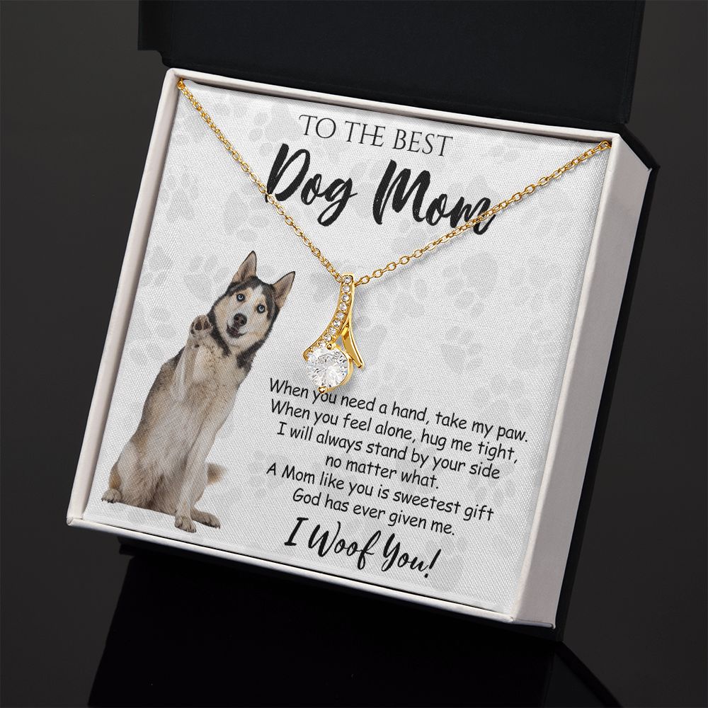 To The Best Husky Dog Mom Knot Necklace Mother's Day Gift , I Woof You Quote Gift Card, Message Card Jewelry For Dog Lovers, Necklace For Mom Alluring Beauty Necklace