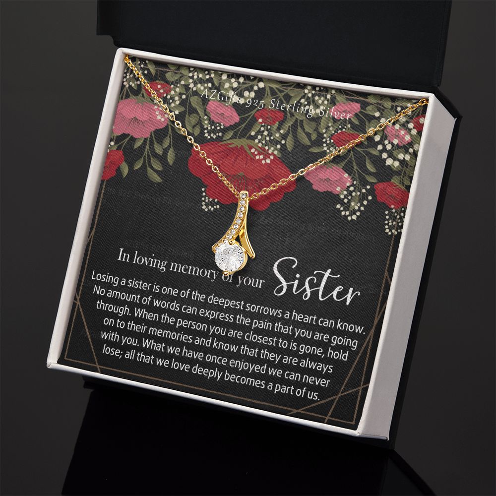 In Loving Memory of Your Sister Necklace Grief Gifts for Grieving Gift for Memorial Pendant Necklace Gifts for Remembrance Gifts for Bereavement Gifts Sorry for Your Loss 301 Alluring Beauty Necklace