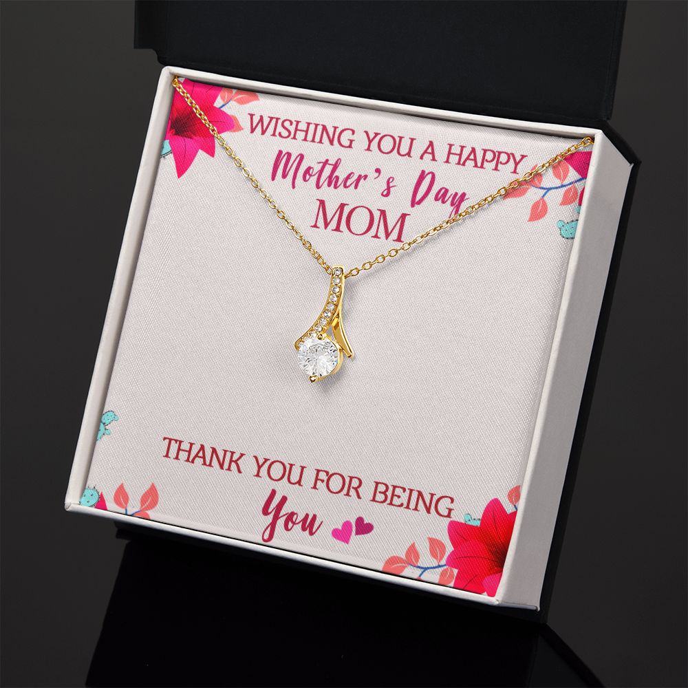 To My Mom Wishing You A Happy Mother's Day Gift From Daughter Or Son Thank You For Being You With Message Card Gift For Mom Alluring Beauty Necklace