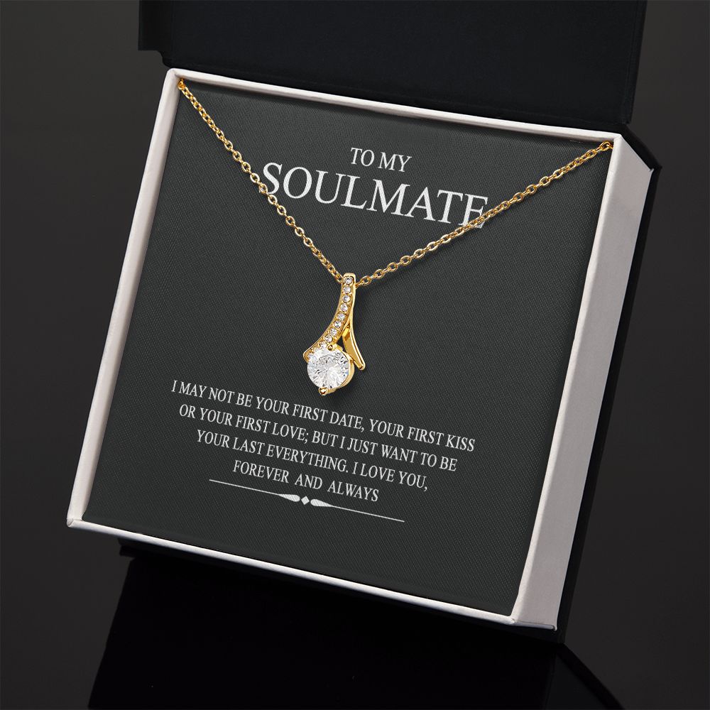 To My Soulmate Wife Girl Your Last Everything Interlocking Necklace Pendant Alluring Beauty Necklace