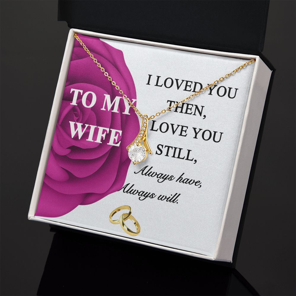 To My Wife Necklace -gift for Wife, Birthday Anniversary Necklace From HUsband Alluring Beauty Necklace