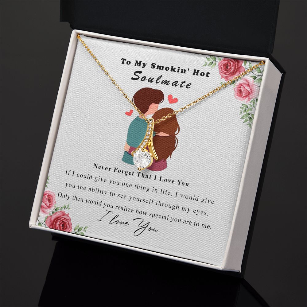 To My Smokin Hot Soulmate Necklace - Wife Gifts From Husband To My Wife Necklace, Gift for Her Romantic, Girlfriend Gifts Necklace for Wife from Men Includes Message Card and Gift Box Alluring Beauty Necklace