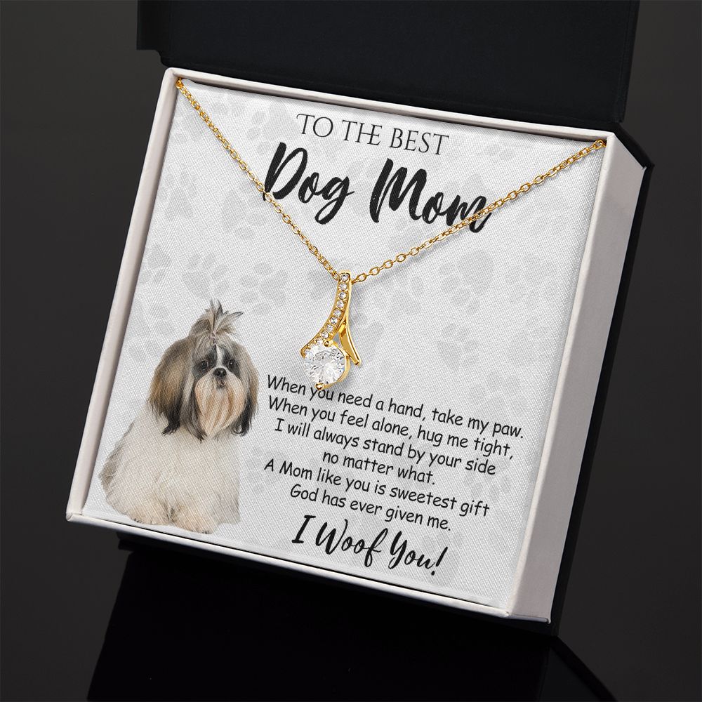 To The Best Shih Tzu Dog Mom Knot Necklace Mother's Day Gift , I Woof You Quote Gift Card, Message Card Jewelry For Dog Lovers, Necklace For Mom Alluring Beauty Necklace