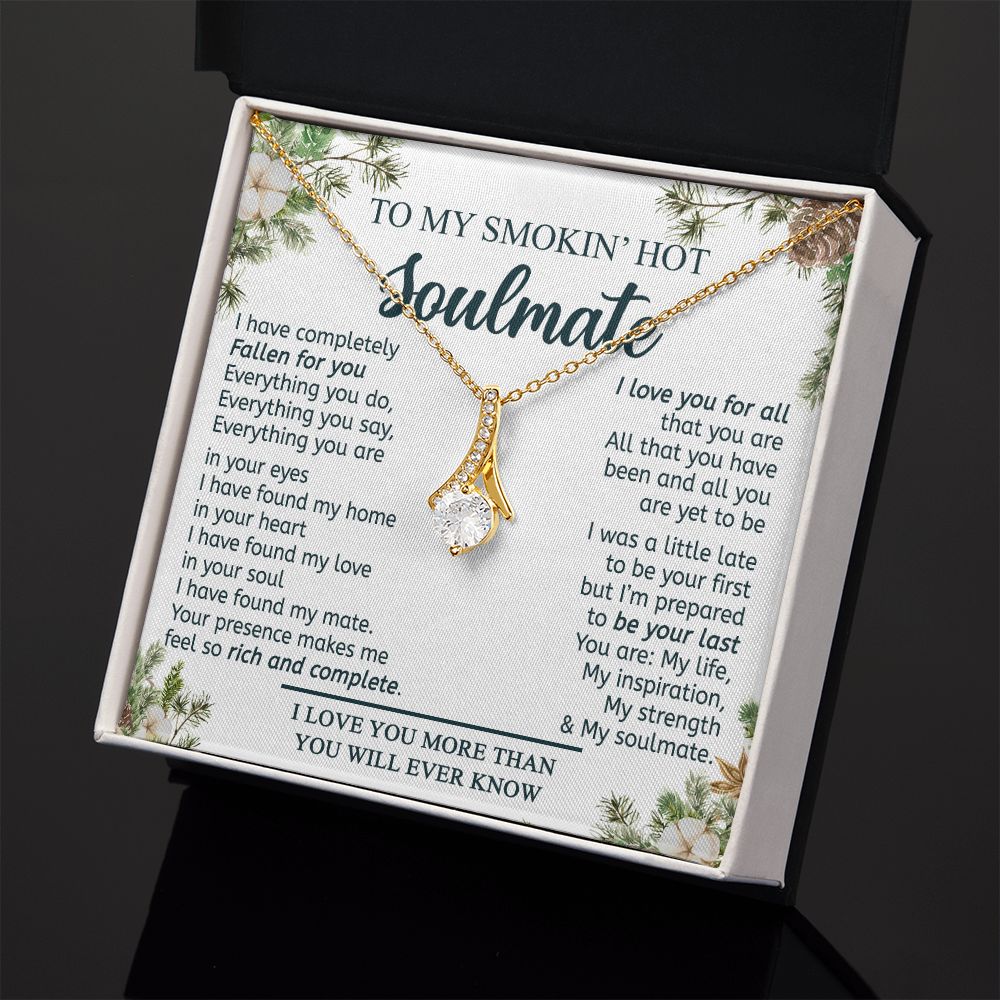 To My Smokin Hot Soulmate Necklace - Wife Gifts From Husband To My Wife Necklace, Gift for Her Romantic, Girlfriend Gifts Necklace for Wife from Men Includes Message Card and Gift Box 11 Alluring Beauty Necklace
