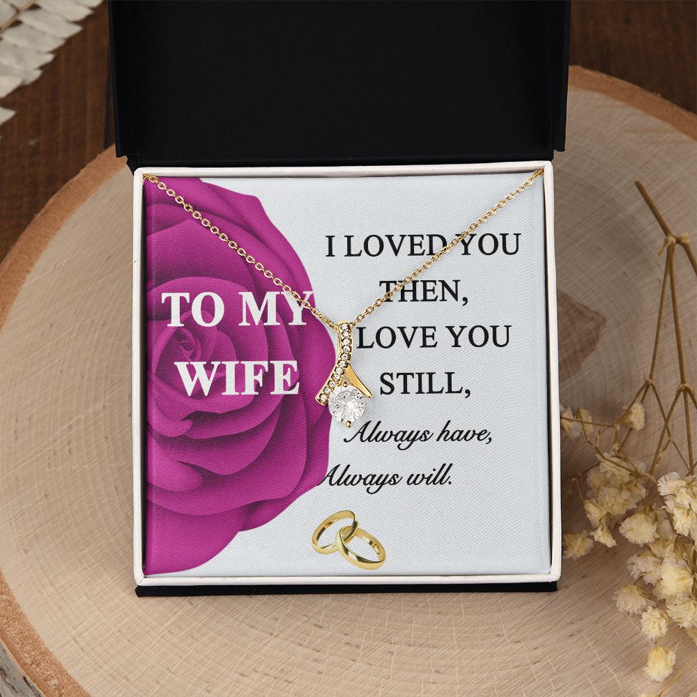 To My Wife Necklace -gift for Wife, Birthday Anniversary Necklace From HUsband Alluring Beauty Necklace