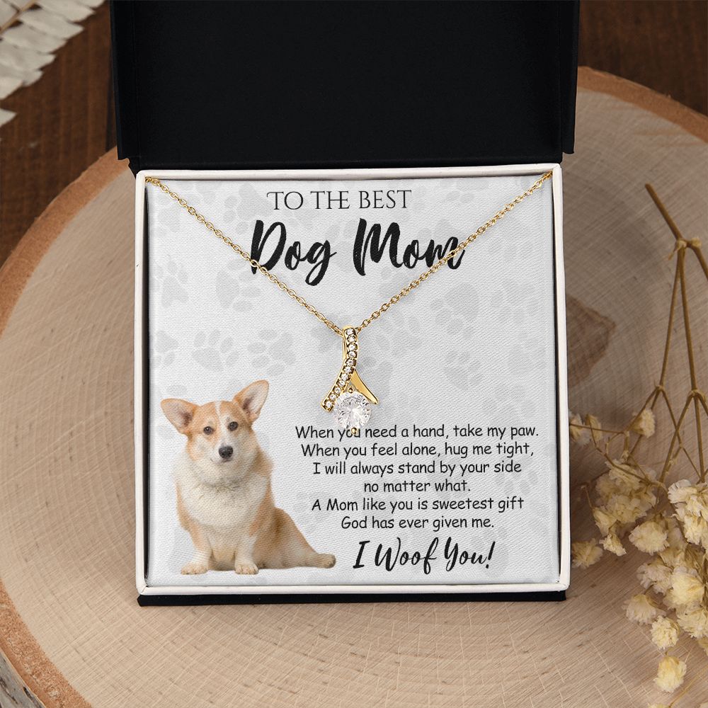 To The Best Corgi Dog Mom Knot Necklace Mother's Day Gift , I Woof You Quote Gift Card, Message Card Jewelry For Dog Lovers, Necklace For Mom Alluring Beauty Necklace