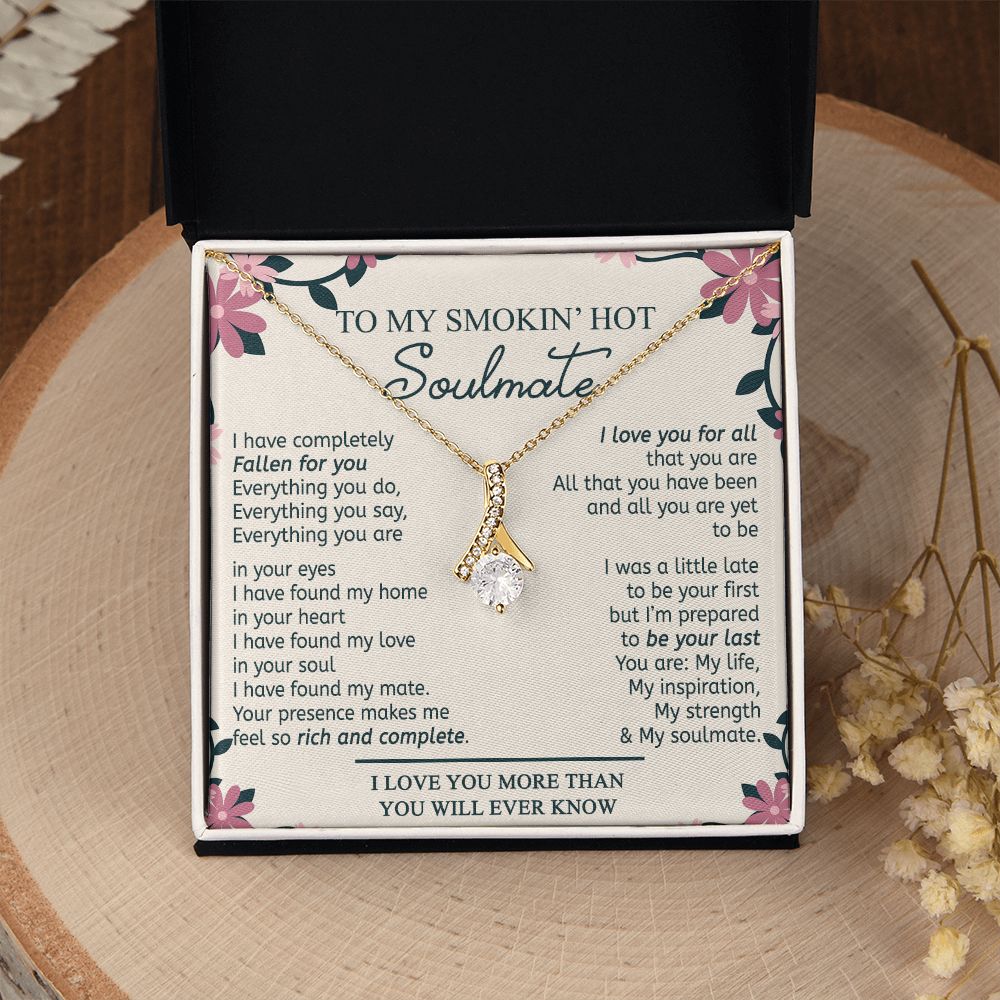 To My Smokin Hot Soulmate Necklace - Wife Gifts From Husband To My Wife Necklace, Gift for Her Romantic, Girlfriend Gifts Necklace for Wife from Men Includes Message Card and Gift Box 17 Alluring Beauty Necklace