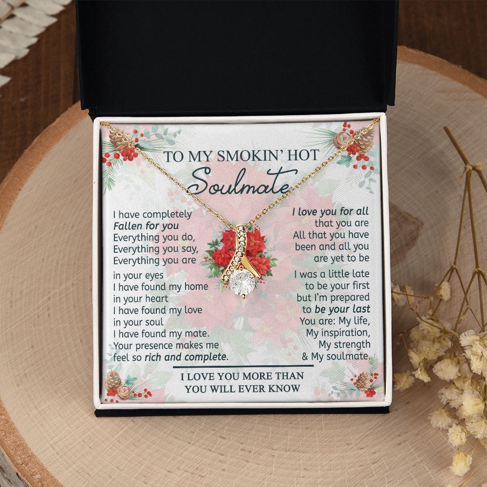 To My Smokin Hot Soulmate Necklace - Wife Gifts From Husband To My Wife Necklace, Gift for Her Romantic, Girlfriend Gifts Necklace for Wife from Men Includes Message Card and Gift Box 19 Alluring Beauty Necklace