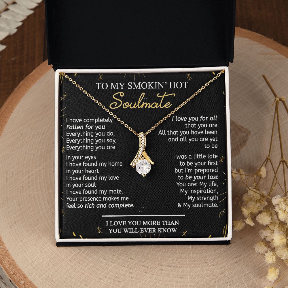 To My Smokin Hot Soulmate Necklace - Wife Gifts From Husband To My Wife Necklace, Gift for Her Romantic, Girlfriend Gifts Necklace for Wife from Men Includes Message Card and Gift Box 21 Alluring Beauty Necklace
