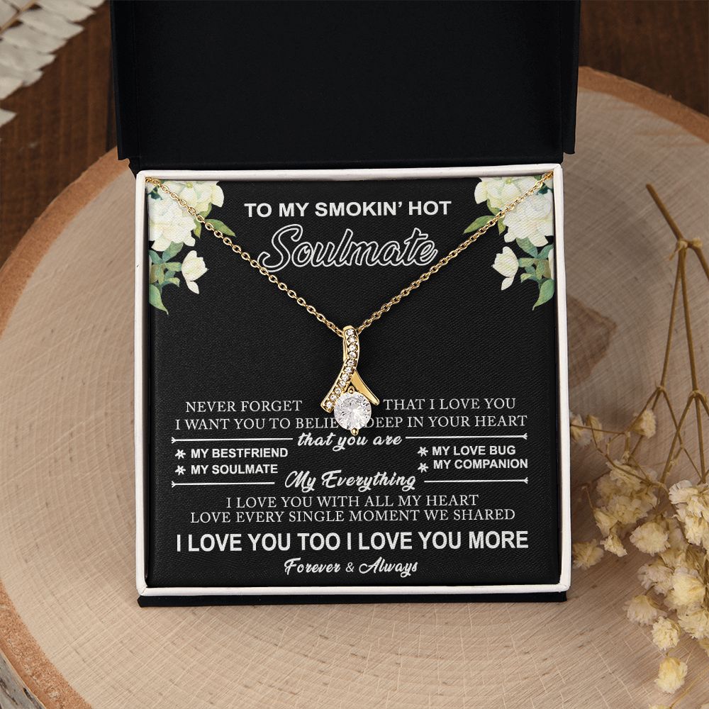 To My Smokin Hot Soulmate Necklace - Wife Gifts From Husband To My Wife Necklace, Gift for Her Romantic, Girlfriend Gifts Necklace for Wife from Men Includes Message Card and Gift Box 8 Alluring Beauty Necklace