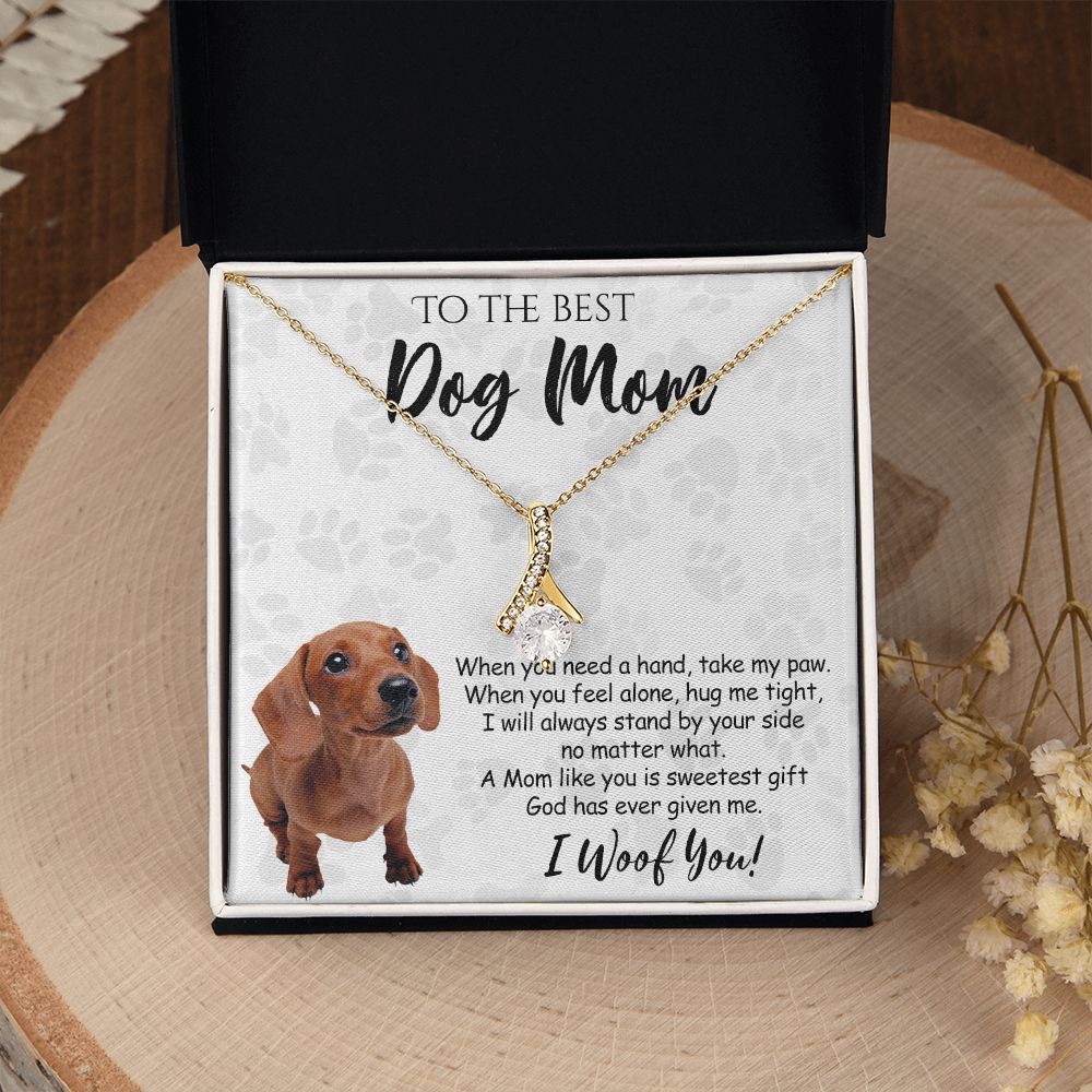 To The Best Dachshund Dog Mom Knot Necklace Mother's Day Gift , I Woof You Quote Gift Card, Message Card Jewelry For Dog Lovers, Necklace For Mom Alluring Beauty Necklace