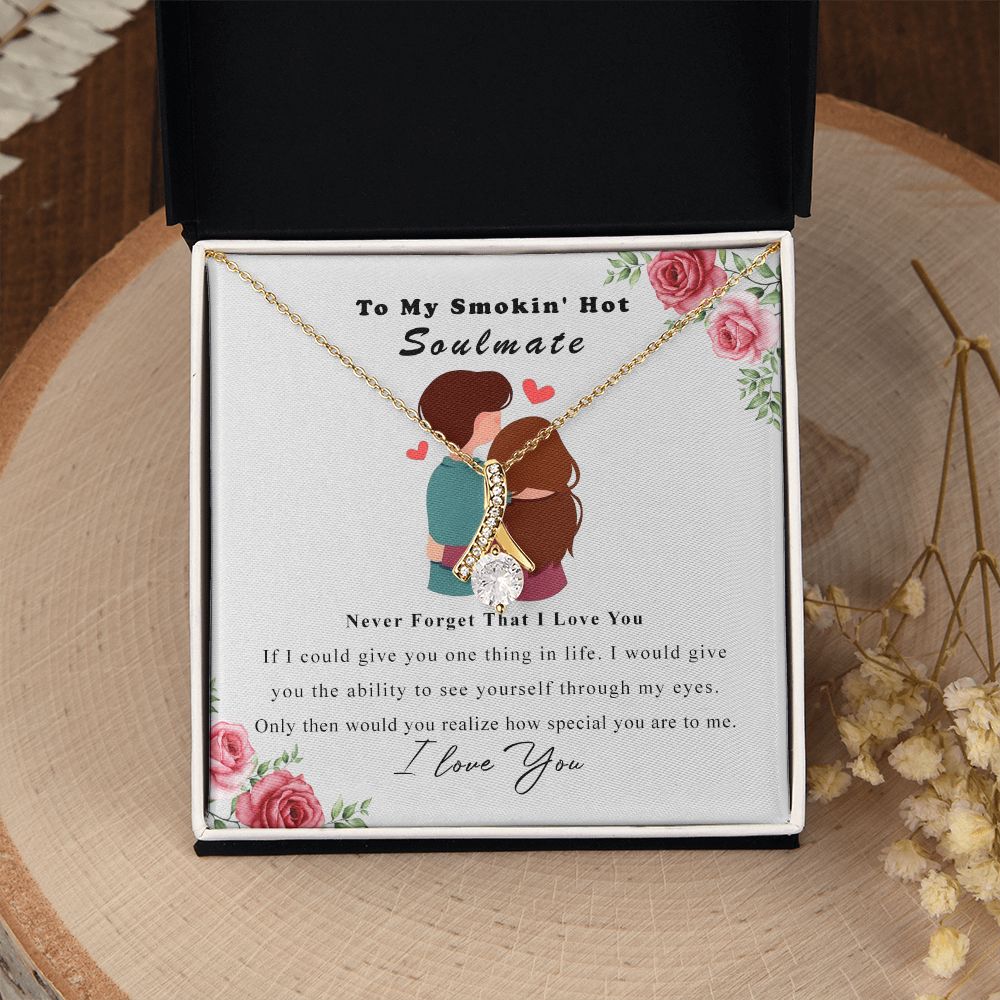 To My Smokin Hot Soulmate Necklace - Wife Gifts From Husband To My Wife Necklace, Gift for Her Romantic, Girlfriend Gifts Necklace for Wife from Men Includes Message Card and Gift Box Alluring Beauty Necklace