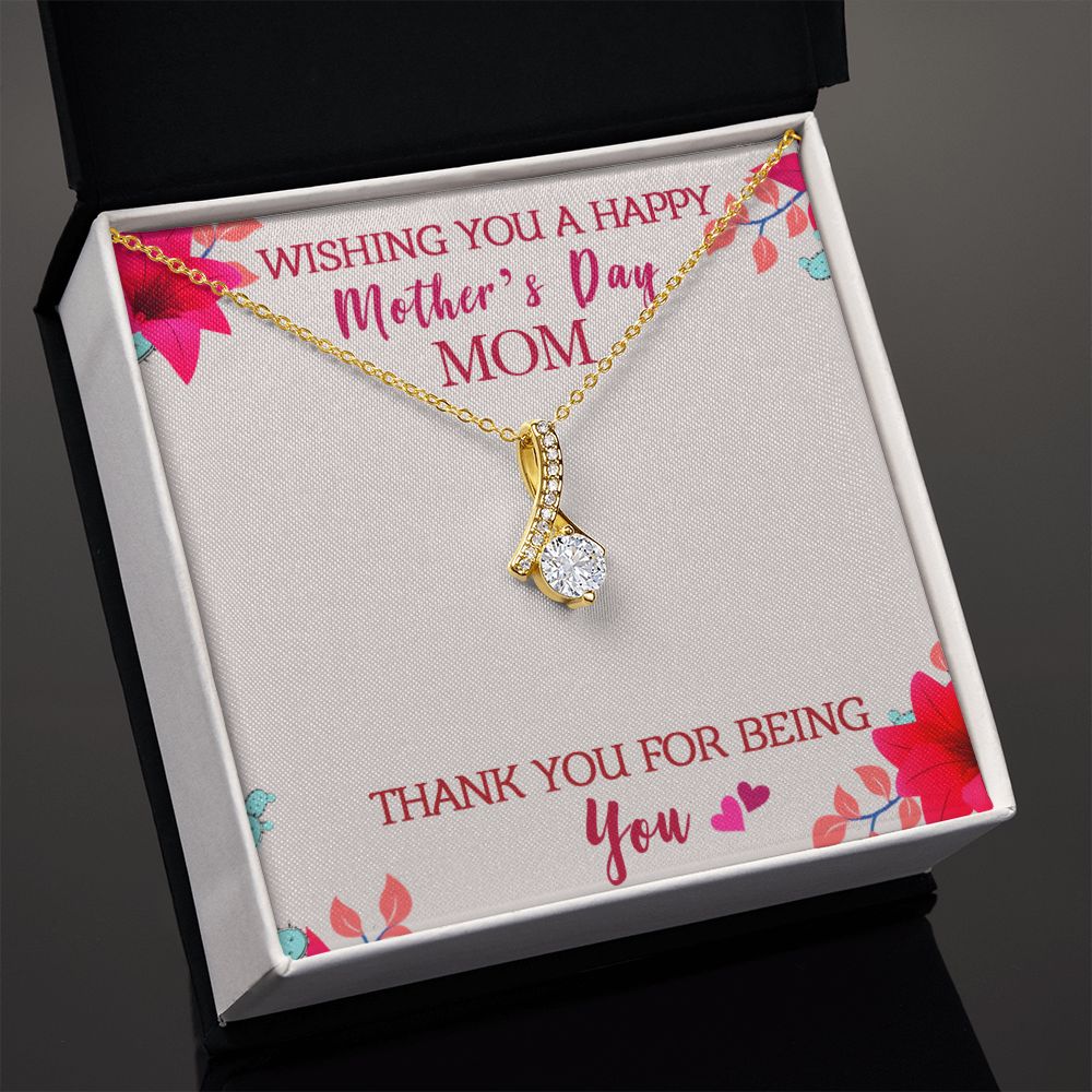To My Mom Wishing You A Happy Mother's Day Gift From Daughter Or Son Thank You For Being You With Message Card Gift For Mom Alluring Beauty Necklace
