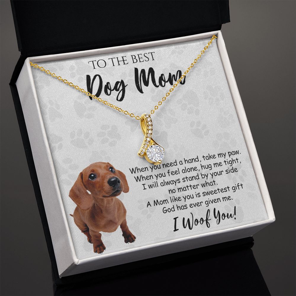 To The Best Dachshund Dog Mom Knot Necklace Mother's Day Gift , I Woof You Quote Gift Card, Message Card Jewelry For Dog Lovers, Necklace For Mom Alluring Beauty Necklace