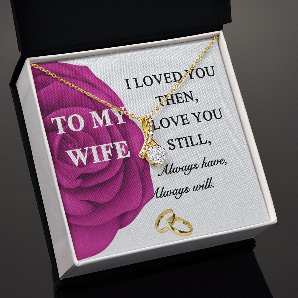 To My Wife Necklace -gift for Wife, Birthday Anniversary Necklace From HUsband Alluring Beauty Necklace