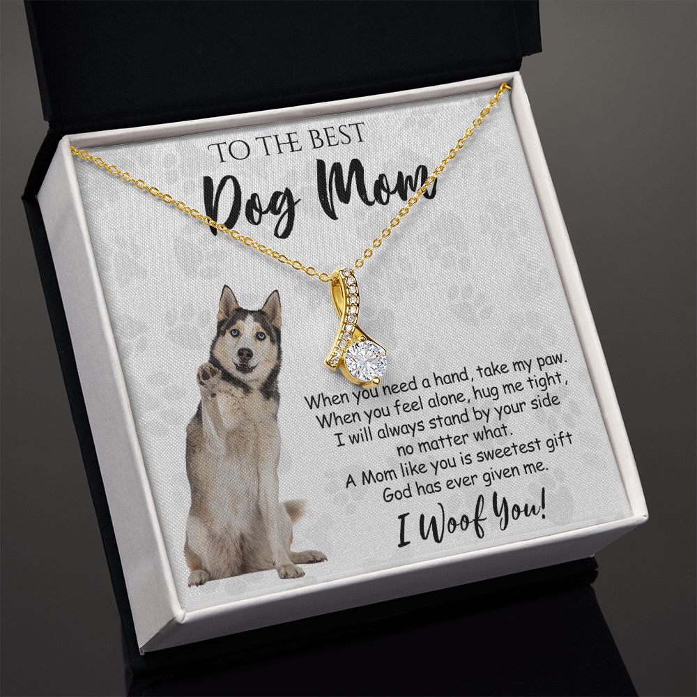 To The Best Husky Dog Mom Knot Necklace Mother's Day Gift , I Woof You Quote Gift Card, Message Card Jewelry For Dog Lovers, Necklace For Mom Alluring Beauty Necklace