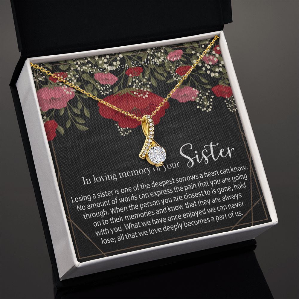 In Loving Memory of Your Sister Necklace Grief Gifts for Grieving Gift for Memorial Pendant Necklace Gifts for Remembrance Gifts for Bereavement Gifts Sorry for Your Loss 301 Alluring Beauty Necklace