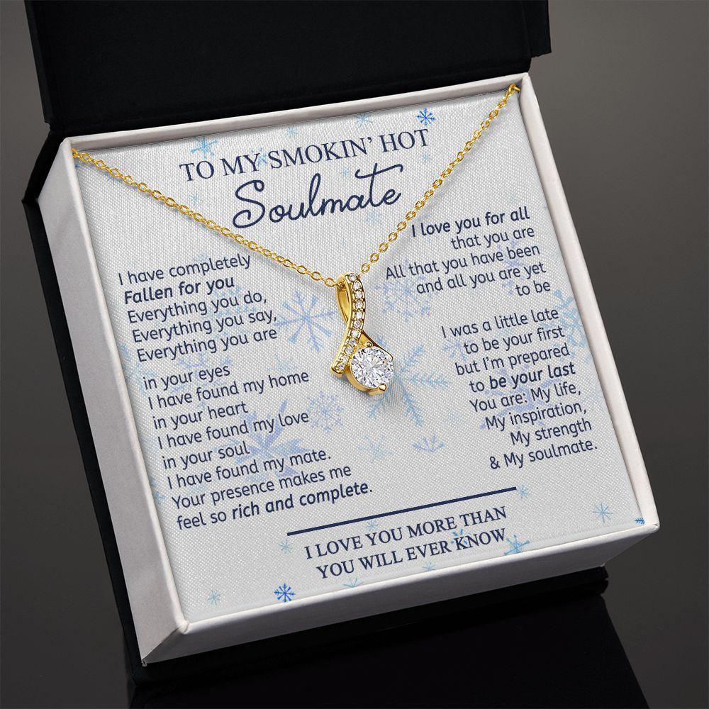 To My Smokin Hot Soulmate Necklace - Wife Gifts From Husband To My Wife Necklace, Gift for Her Romantic, Girlfriend Gifts Necklace for Wife from Men Includes Message Card and Gift Box 13 Alluring Beauty Necklace