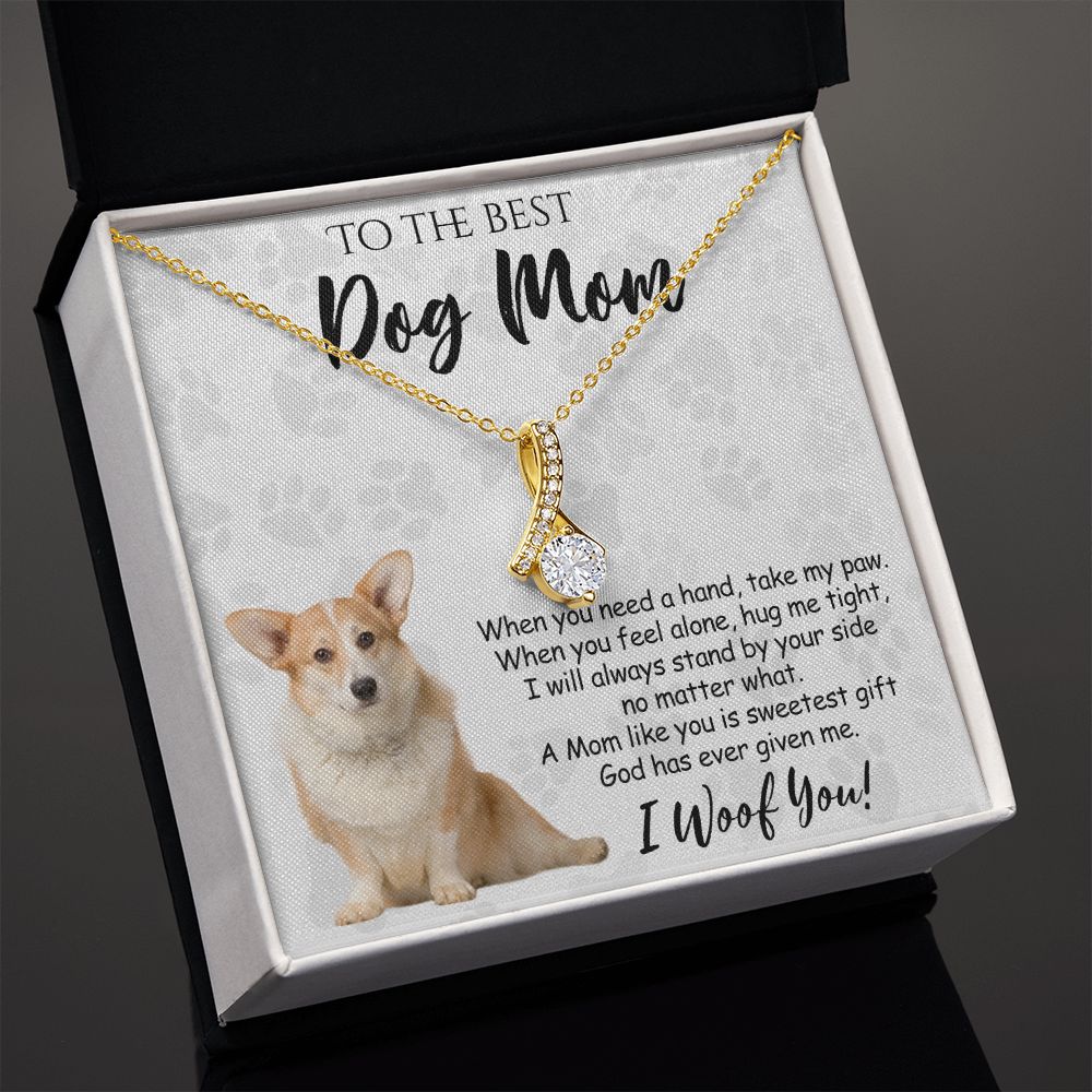 To The Best Corgi Dog Mom Knot Necklace Mother's Day Gift , I Woof You Quote Gift Card, Message Card Jewelry For Dog Lovers, Necklace For Mom Alluring Beauty Necklace