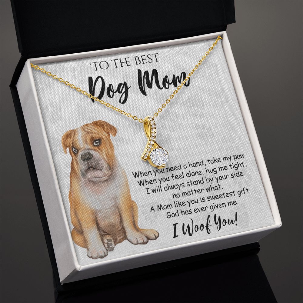 To The Best BullDog Mom Knot Necklace Mother's Day Gift , I Woof You Gift Card, Message Card Jewelry For Dog Lovers, Necklace For Mom Alluring Beauty Necklace