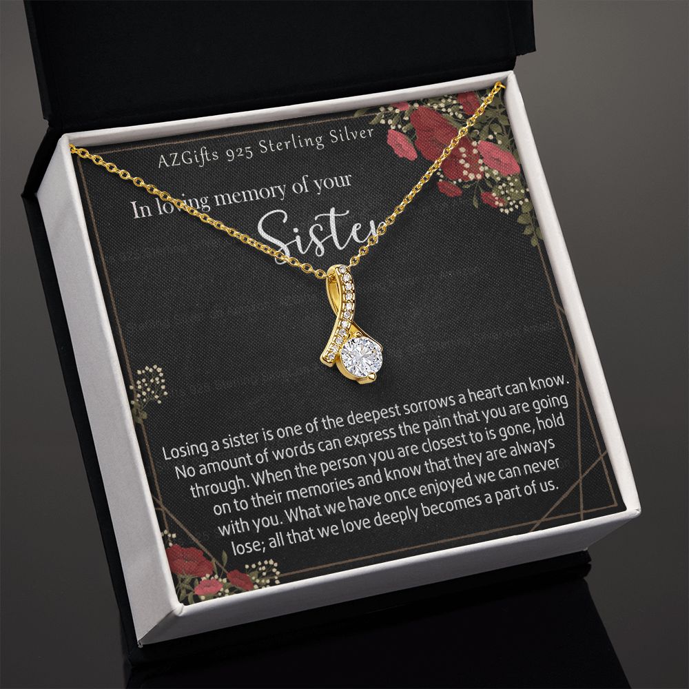 In Loving Memory Of Your Sister Necklace Memorial Gifts For Loss Of Sister Gift Mother Condolence Gift Grief Gift Remembrance Gifts for Bereavement Jewelry Gift for Women 301 Alluring Beauty Necklace