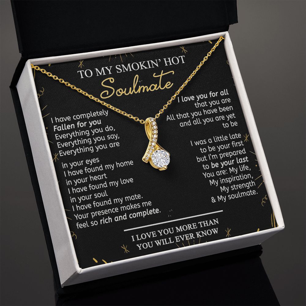 To My Smokin Hot Soulmate Necklace - Wife Gifts From Husband To My Wife Necklace, Gift for Her Romantic, Girlfriend Gifts Necklace for Wife from Men Includes Message Card and Gift Box 21 Alluring Beauty Necklace