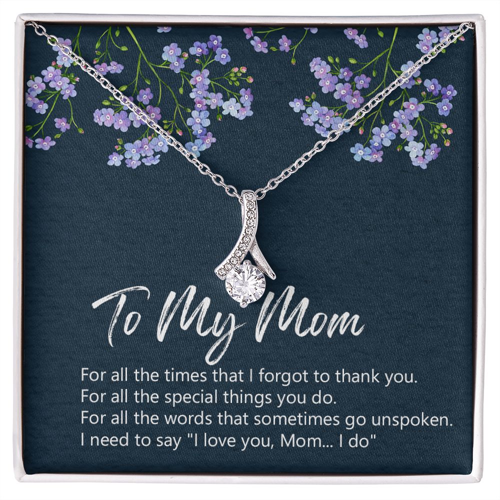 To My Mom Necklace Jewelry Gift, Birthday Gift For Mom, Mother's Day Gift For Mom, Message Card Jewelry Gift For Mom, Meaningful Mom Gift Alluring Beauty Necklace