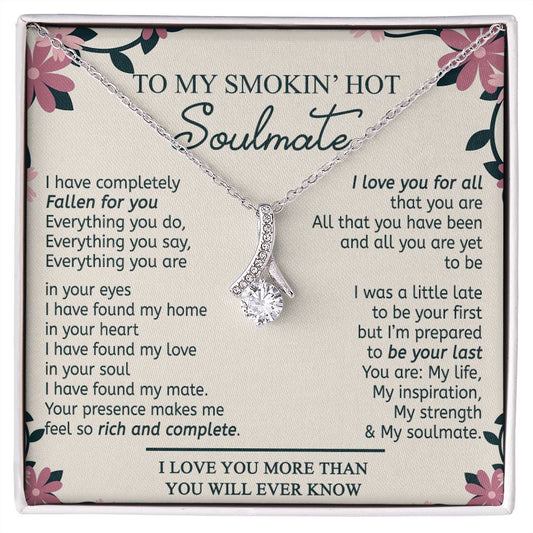 To My Smokin Hot Soulmate Necklace - Wife Gifts From Husband To My Wife Necklace, Gift for Her Romantic, Girlfriend Gifts Necklace for Wife from Men Includes Message Card and Gift Box 17 Alluring Beauty Necklace