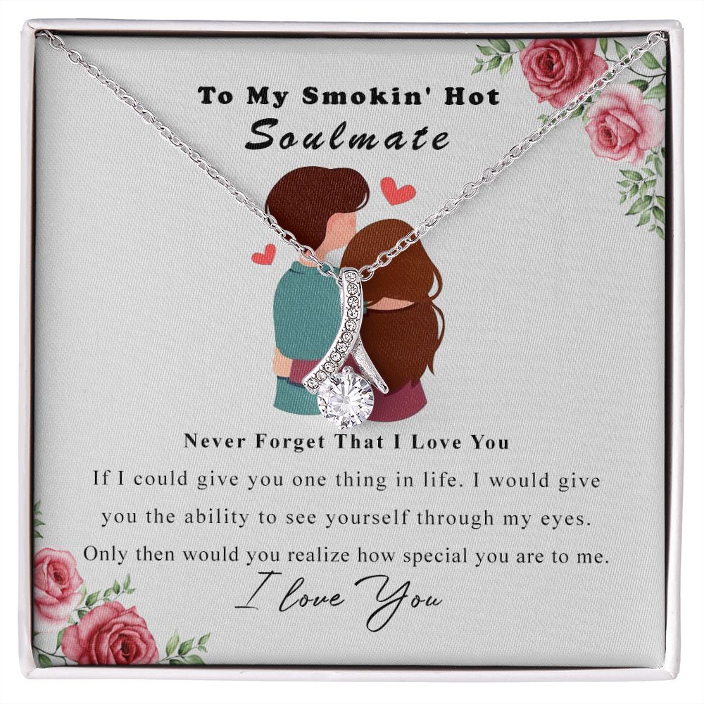 To My Smokin Hot Soulmate Necklace - Wife Gifts From Husband To My Wife Necklace, Gift for Her Romantic, Girlfriend Gifts Necklace for Wife from Men Includes Message Card and Gift Box Alluring Beauty Necklace