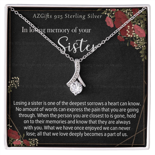 In Loving Memory Of Your Sister Necklace Memorial Gifts For Loss Of Sister Gift Mother Condolence Gift Grief Gift Remembrance Gifts for Bereavement Jewelry Gift for Women 301 Alluring Beauty Necklace