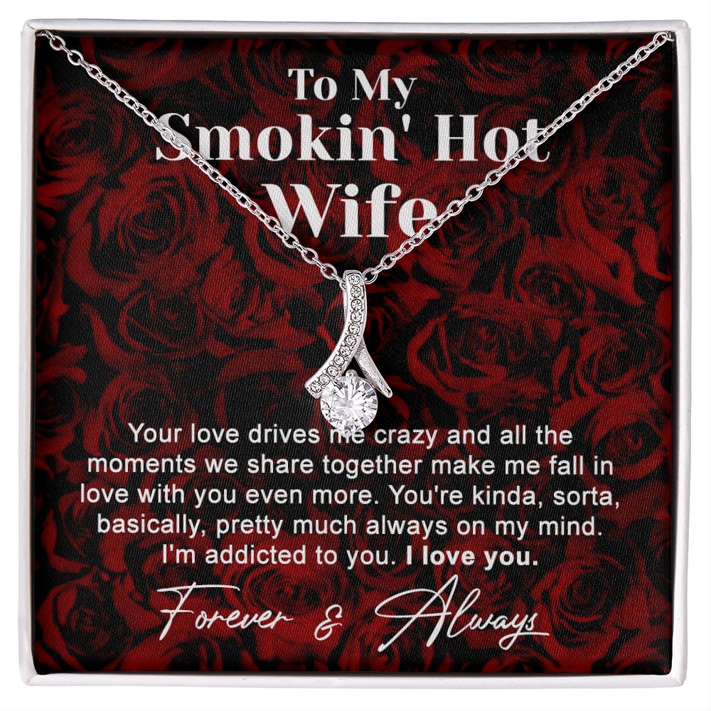 To My Smokin Hot Wife Necklace, Wedding Anniversary Jewelry For Women, Necklace For Wife from Husband, Gifts For Wife Birthday Gifts Necklace, Jewelry With Message Card In A Gift Box4 Alluring Beauty Necklace