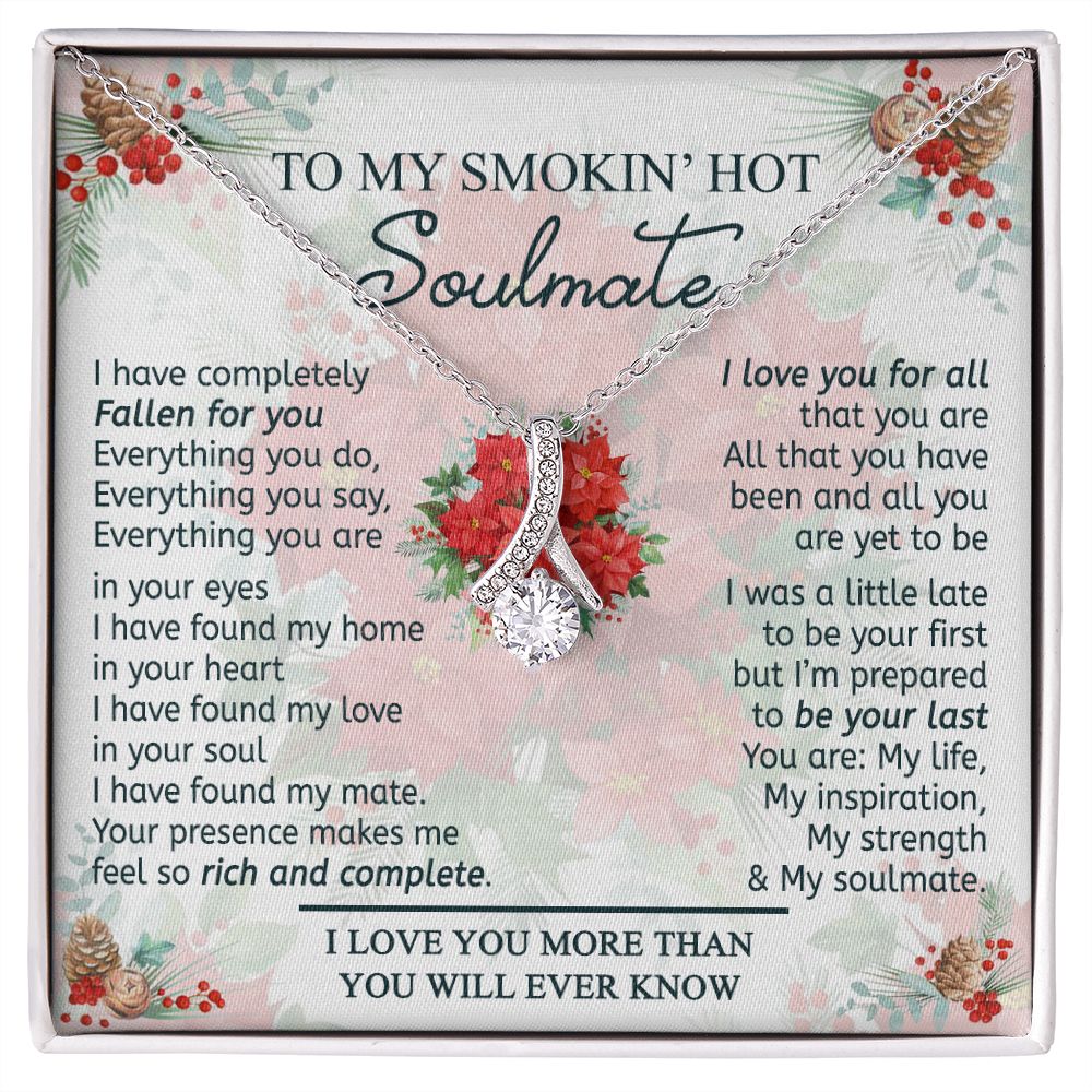 To My Smokin Hot Soulmate Necklace - Wife Gifts From Husband To My Wife Necklace, Gift for Her Romantic, Girlfriend Gifts Necklace for Wife from Men Includes Message Card and Gift Box 19 Alluring Beauty Necklace