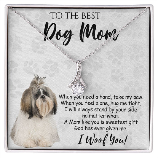 To The Best Shih Tzu Dog Mom Knot Necklace Mother's Day Gift , I Woof You Quote Gift Card, Message Card Jewelry For Dog Lovers, Necklace For Mom Alluring Beauty Necklace
